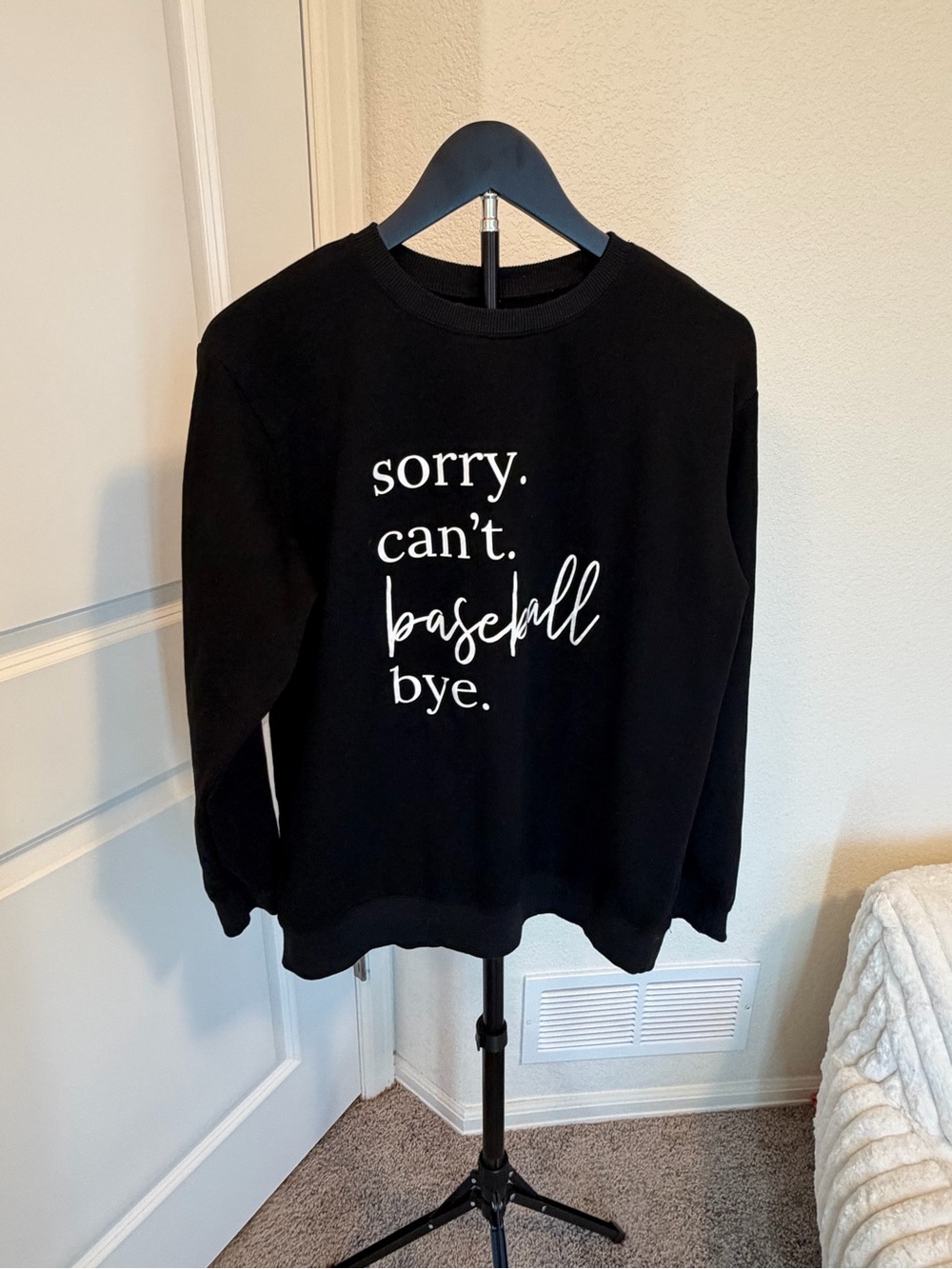 Black Graphic 'sorry. can't. baseball bye.' Sweatshirt